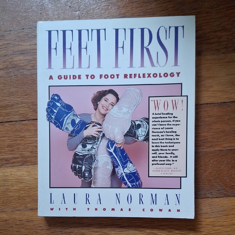 Feet First: A Guide to Foot Reflexology by Laura Norman